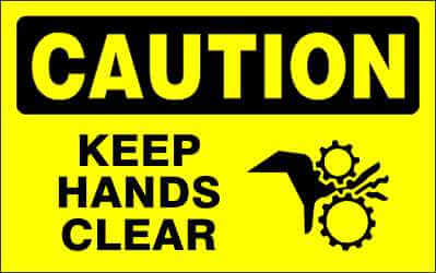 CAUTION Sign - KEEP HANDS CLEAR