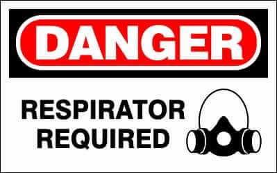 DANGER Sign - RESPIRATOR REQUIRED