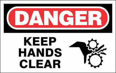 DANGER Sign - KEEP HANDS CLEAR