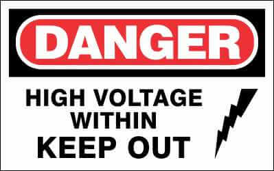 DANGER Sign - HIGH VOLTAGE WITHIN KEEP OUT