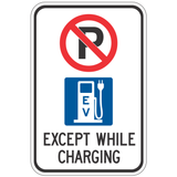 No Parking  - Except While Charging Sign