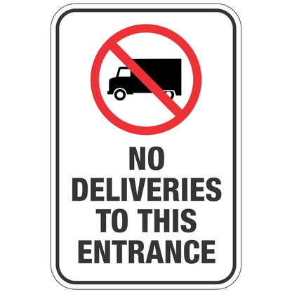 No Deliveries to this Entrance Sign - 12" x 18" Reflective (Copy)