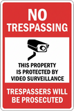 VIDEO SURVEILLANCE | NO TRESPASSING SIGN with Camera symbol