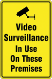 VIDEO SURVEILLANCE - IN USE ON THESE PREMISES - Sign