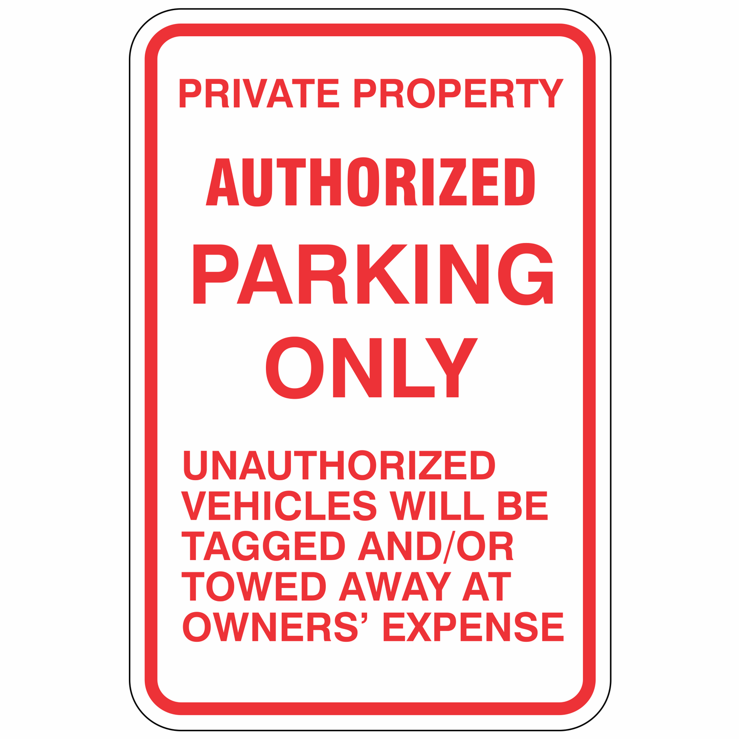 Private Property - Authorized Parking Only - Sign TR-P11