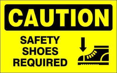 CAUTION Sign - SAFETY SHOES REQUIRED