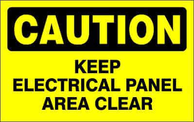 CAUTION Sign - KEEP ELECTRICAL PANEL AREA CLEAR