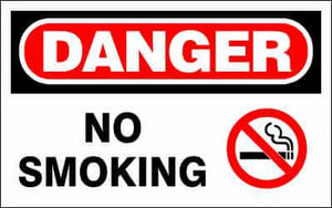 DANGER Sign - NO SMOKE