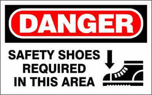 DANGER Sign - SAFETY SHOES REQUIRED IN THIS AREA