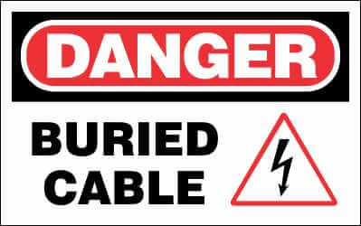 DANGER Sign - BURIED CABLE