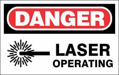 DANGER Sign - LASER OPERATING