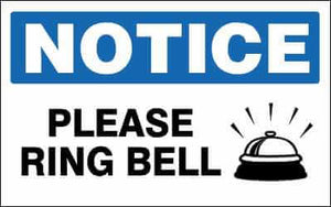 NOTICE Sign - PLEASE RING BELL