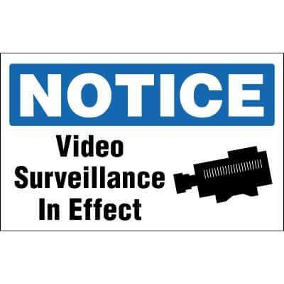 NOTICE Sign - VIDEO SURVEILLANCE IN EFFECT