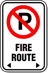 No Parking Fire Route Sign 12" x 18"